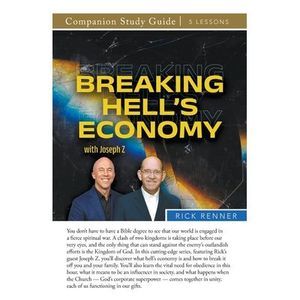Breaking Hell's Economy Study Guide -- Rick Renner